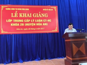 Khai giảng lớp Trung cấp lý luận chính trị - hành chính khóa 28  (huyện Hòa An)